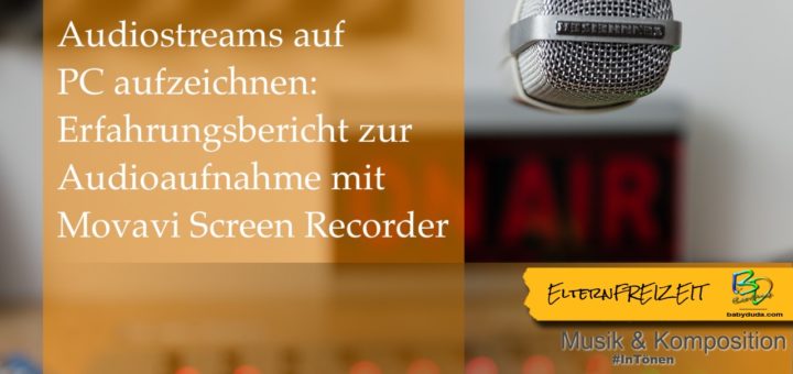 Erfahrungsbericht zur Audioaufnahme mit Movavi Screen Recorder. Wie kann ich schnell und einfach Internet-Radio aufnehmen, auf Computer speichern und Webradio-Titel offline anhören? Internetradio aufzeichnen oder Audio-Datei von beliebiger Website erstellen. Erfahrung Audiostreams auf PC aufzeichnen.
