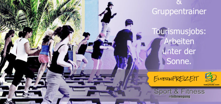 Sport als Hobby zum Beruf - Sportanimateur - Fitnesstrainer im Ausland unter der Sonne. Sport als Hobby zum Beruf - Sportanimateur - Fitnesstrainer im Ausland unter der Sonne